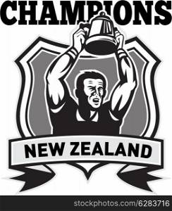 illustration of a rugby player raising Championship cup set inside shield with words champions New Zealand on isolated white background&#xA;