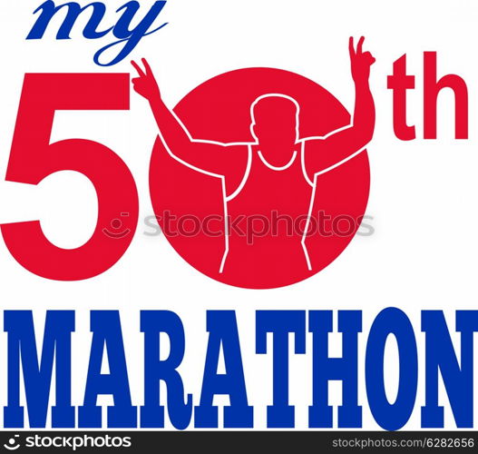 illustration of a silhouette of Marathon runner flashing victory hand sign done in retro style set inside circle with words my 50th marathon. 50th marathon run race runner