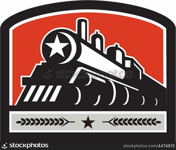 Illustration of a steam train locomotive viewed from front set inside shield crest with star and leaves done in retro style.. Steam Train Locomotive Star Crest Retro