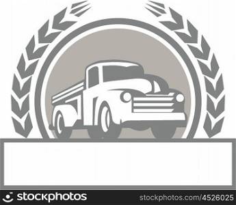 Illustration of a vintage pick up truck set inside circle with stylized wheat wreath done in retro style. . Vintage Pick Up Truck Circle Retro