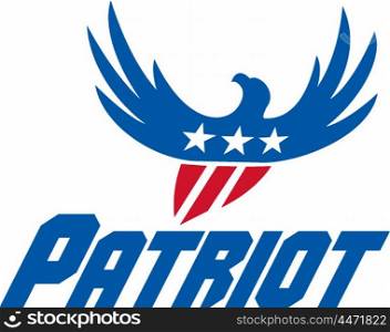 Illustration of an american bald eagle flying viewed from front with usa american stars on its wings and american stripes as its body set on isolated white background with the word Patriot done in retro style. . American Eagle Flying USA Flag Patriot Retro