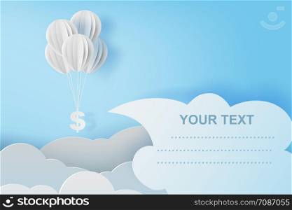 illustration of balloon fly with dollar sign on blue sky. Business and management concept idea.Creative design paper cut and craft style scene for your text.By pastel color.Financial exchange.vector
