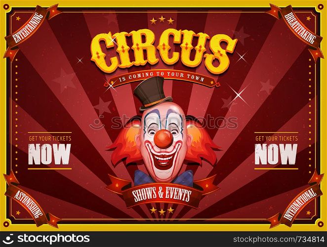 Illustration of retro and vintage circus poster background, with design clown face and grunge texture for arts festival events and entertainment background. Vintage Circus Poster With Clown Head