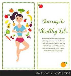 Illustration of the fit girl and fresh fruits and vegetables. Healthy way of life banner. Illustration of the girl and fresh fruits and vegetables.