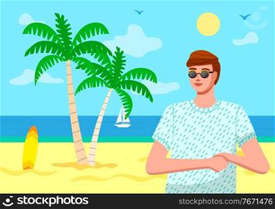 Illustration of young guy wearing t-shirt and sunglasses at beach, sea, yacht, palms, surfer board background. Man traveling and relaxing in a hot country. Enjoy summertime. Portrait of stylish man. Young guy wearing sunglasses, t-shirt at beach, sea, yacht, palms, surfer board background
