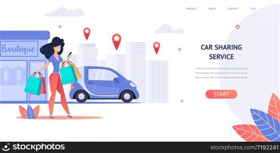 Illustration Rent a Car Using Mobile Application. Banner Vector Image Young Girl Enjoys Car Sharing Service. Car Rental Anywhere in City. Woman Hold Shopping Bag from Store. Beautiful Beauty Day