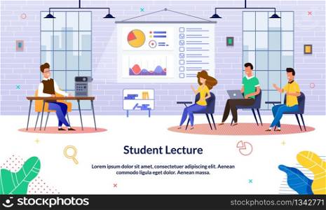 Illustration Student Lecture at University, Flat. Male Teacher Shows Training Information Using Video Projector. Boys and Girls Sit in University Auditorium and Watch Presentation Video from Teacher.