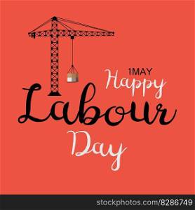 Illustration Vector Design Of  World Labour day 1 May.