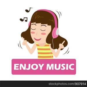 Illustration vector of cartoon girl listening music on headphones - enjoying life.