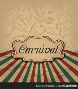 Illustration vintage card with advertising header for carnival - vector