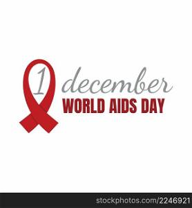 Illustration with a red ribbon in the shape of a drop of blood and the inscription December 1 world AIDS day.