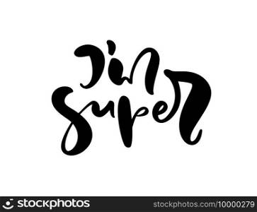 Im Super vector handwritten calligraphy lettering baby text. Hand drawn lettering kid"e. Children illustration for greting card, t shirt, banner and poster.. Im Super vector handwritten calligraphy lettering baby text. Hand drawn lettering kid"e. Children illustration for greting card, t shirt, banner and poster