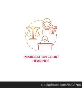 Immigration court hearings gradient red concept icon. Judicial procedure on immigration cases. Deportation abstract idea thin line illustration. Vector isolated outline color drawing. Immigration court hearings gradient red concept icon