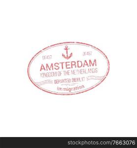 Immigration visa st&of Amsterdam isolated Netherlands passport control seal. Vector international legal pass. Netherlands visa st&Amsterdam border control