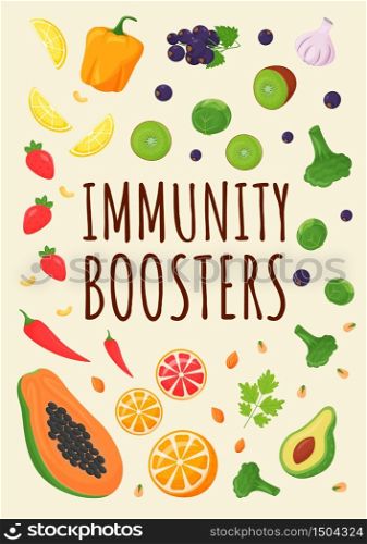 Immunity boosters poster flat vector template. Fresh fruits and vegetables for healthy diet. Products rich of vitamins. Brochure, booklet one page concept design. Balanced nutrition flyer, leaflet. Immunity boosters poster flat vector template