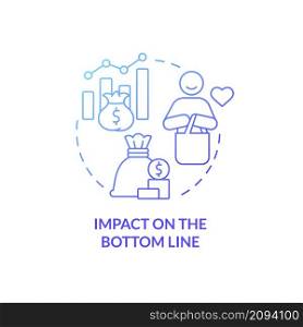 Impact on bottom line blue gradient concept icon. Final income. Customer service benefits abstract idea thin line illustration. Isolated outline drawing. Roboto-Medium, Myriad Pro-Bold fonts used. Impact on bottom line blue gradient concept icon
