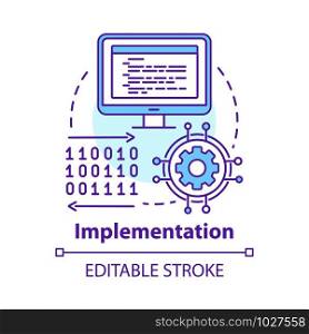 Implementation concept icon. Software coding. Computer programming and deployment idea thin line illustration. Information technology. Vector isolated outline drawing. Editable stroke