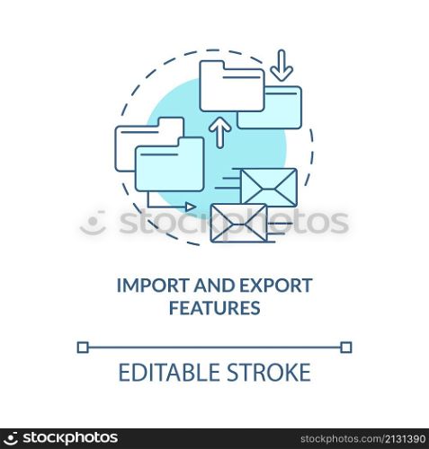 Import and export features turquoise concept icon. Elearning platform abstract idea thin line illustration. Isolated outline drawing. Editable stroke. Roboto-Medium, Myriad Pro-Bold fonts used. Import and export features turquoise concept icon