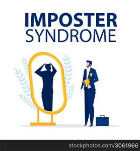 Imposter syndrome.businessman standing with mirror and seeing themselves as shadow behind. Anxiety and lack of self confidence at work, vector illustration