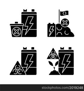 Improper battery disposal black glyph icons set on white space. E-waste prohibited landfill. Environment pollution. Accumulator toxicity and harm. Silhouette symbols. Vector isolated illustration. Improper battery disposal black glyph icons set on white space