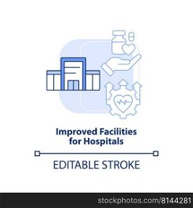 Improved facilities for hospitals light blue concept icon. Way to healthcare redesign abstract idea thin line illustration. Isolated outline drawing. Editable stroke. Arial, Myriad Pro-Bold fonts used. Improved facilities for hospitals light blue concept icon