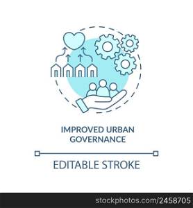 Improved urban governance turquoise concept icon. Urban development principle abstract idea thin line illustration. Isolated outline drawing. Editable stroke. Arial, Myriad Pro-Bold fonts used. Improved urban governance turquoise concept icon