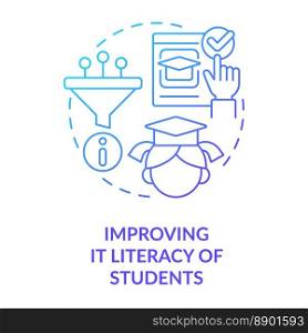 Improving IT literacy of students blue gradient concept icon. Studying process. ICT benefit in education abstract idea thin line illustration. Isolated outline drawing. Myriad Pro-Bold font used. Improving IT literacy of students blue gradient concept icon