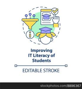 Improving IT literacy of students concept icon. ICT benefit in education abstract idea thin line illustration. Isolated outline drawing. Editable stroke. Arial, Myriad Pro-Bold fonts used. Improving IT literacy of students concept icon