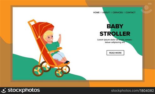 In Baby Stroller Enjoying Little Boy Child Vector. Happy Smiling Small Boy In Baby Stroller Carrying In Park. Character Kid In Pram For Walking With Parents Outside Web Flat Cartoon Illustration. In Baby Stroller Enjoying Little Boy Child Vector