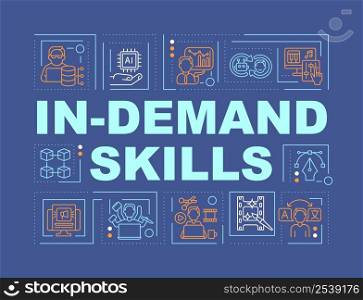In demand skills and competencies word concepts dark blue banner. Growing career. Infographics with icons on color background. Isolated typography. Vector illustration with text. Arial-Black font used. In demand skills and competencies word concepts dark blue banner
