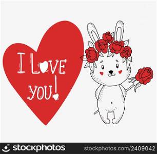 In love Cute bunny in flower wreath with rose behind her back, big heart and text - I love you. Vector illustration in style of hand drawn doodles. Funny animal for design, cards for Valentines Day