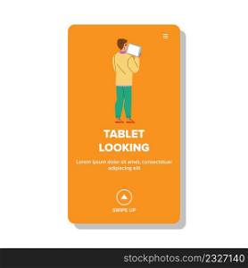 In Tablet Looking Information News Man Vector. In Tablet Looking Educational E-book Or Video Movie Online. Character Use Digital Gadget Application For Search Info Web Flat Cartoon Illustration. In Tablet Looking Information News Man Vector