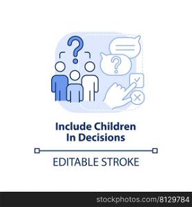 Include children in decisions light blue concept icon. Encouraging teamwork abstract idea thin line illustration. Isolated outline drawing. Editable stroke. Arial, Myriad Pro-Bold fonts used. Include children in decisions light blue concept icon