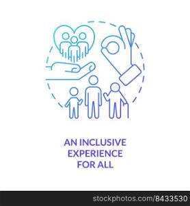 Inclusive experience for all blue gradient concept icon. Increase guest satisfaction in hotels abstract idea thin line illustration. Accommodation. Isolated outline drawing. Myriad Pro-Bold font used. Inclusive experience for all blue gradient concept icon