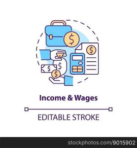 Income and wages concept icon. Financial analytics. Economic indicators ex&le abstract idea thin line illustration. Isolated outline drawing. Editable stroke. Arial, Myriad Pro-Bold fonts used. Income and wages concept icon