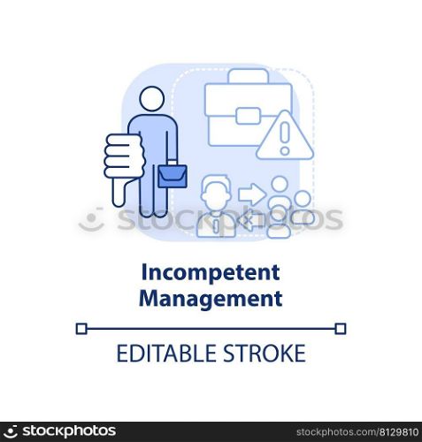 Incompetent management light blue concept icon. Cooperative society drawback abstract idea thin line illustration. Isolated outline drawing. Editable stroke. Arial, Myriad Pro-Bold fonts used. Incompetent management light blue concept icon