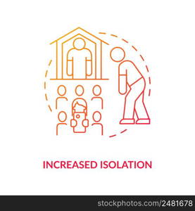Increased isolation red gradient concept icon. Loneliness problem. Downside of social media abstract idea thin line illustration. Isolated outline drawing. Myriad Pro-Bold font used. Increased isolation red gradient concept icon