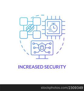 Increased security blue gradient concept icon. Cryptocurrency biggest advantage abstract idea thin line illustration. Enhancing protection for user. Isolated outline drawing. Myriad Pro-Bold font used. Increased security blue gradient concept icon