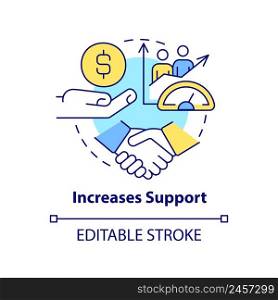 Increases support concept icon. Financial aid. Stakeholder management plan abstract idea thin line illustration. Isolated outline drawing. Editable stroke. Arial, Myriad Pro-Bold fonts used. Increases support concept icon