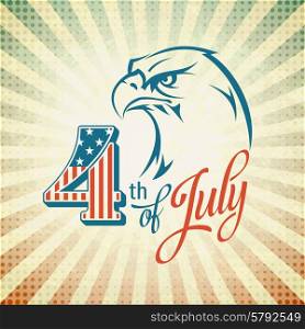 Independence Day holiday card with typography and an eagle. Vector illustration EPS 10. Independence Day holiday card with typography and an eagle. Vector illustration