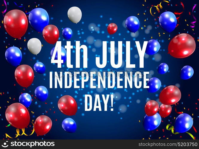 Independence Day in USA Background. Can Be Used as Banner or Poster. Vector Illustration EPS10. Independence Day in USA Background. Can Be Used as Banner or Pos