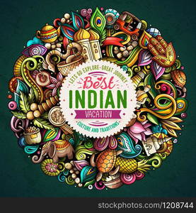 India hand drawn vector doodles round illustration. Indian poster design. Funny elements and objects cartoon background. Bright colors picture. All items are separated. India hand drawn vector doodles round illustration. Indian poster design.