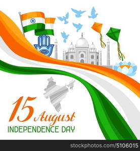 India Independence Day greeting card. Celebration 15 th of August. India Independence Day greeting card. Celebration 15 th of August.