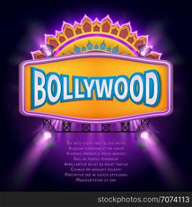 Indian bollywood cinema vector sign board. Illuminated banner bollywood movie film illustration. Indian bollywood cinema vector sign board