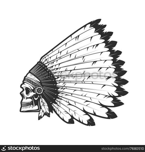 Indian chief skull in indigenous headdress of eagle feathers, dead head vector tattoo. Western and native American tribes culture symbol, Indian chief warrior monochrome isolated head. Indian chief skull in indigenous headdress sign