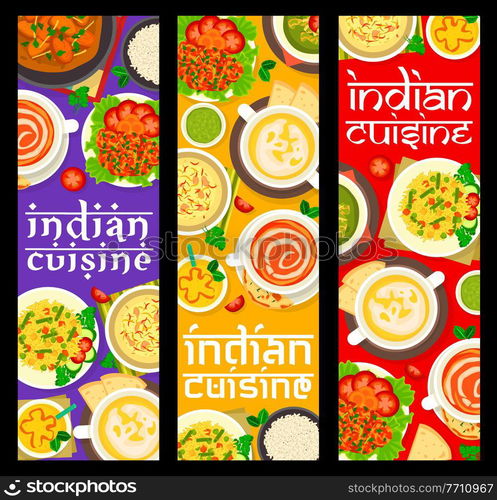 Indian cuisine meals banners. Rice pudding with nuts, mango yogurt drink Lassi and prawn in tomato sauce, Pulao rice, chicken with spinach Palak Murgh and turkey curry, pea and tomato cream soups. Indian food restaurant meals and dishes banners