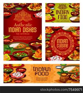 Indian cuisine restaurant menu cover, traditional India food dishes banners and posters. Vector Indian authentic gourmet breakfast and dinner meals of with vegetables and curry rice, meat and fish. Indian restaurant, authentic food dishes menu