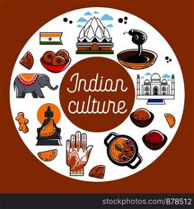 Indian culture promo poster with national symbols set. Religious attributes, architectural constructions, spicy cuisine and exotic animals in big circle commercial banner cartoon vector illustration.. Indian culture promo poster with national symbols set. Religious attributes, architectural constructions