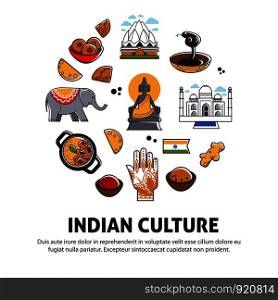 Indian culture promo poster with national symbols set. Religious attributes, architectural constructions, spicy cuisine and exotic animals in big circle commercial banner cartoon vector illustration.. Indian culture promo poster with national symbols set. Religious attributes, architectural constructions