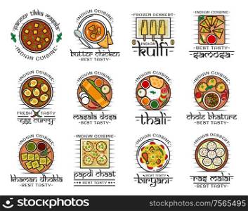 Indian restaurant menu icons, traditional India authentic cuisine food and cafe signs. Vector Indian meal vegetarian vegetables, desserts and curry rice, tandoori meat and fish, pastry and naan bread. Indian food, India cafe restaurant dishes menu